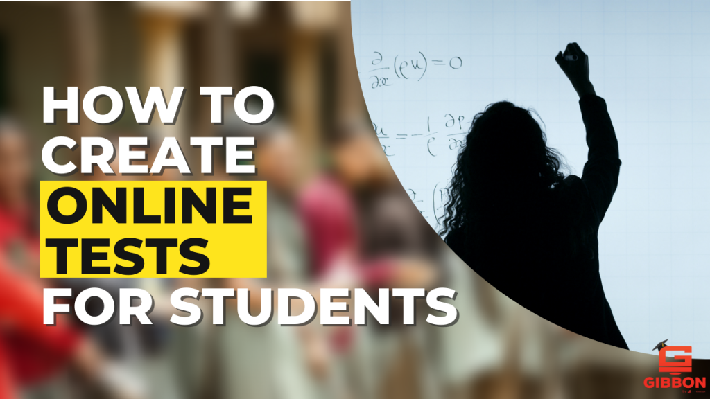 How To Create Online Tests for Students