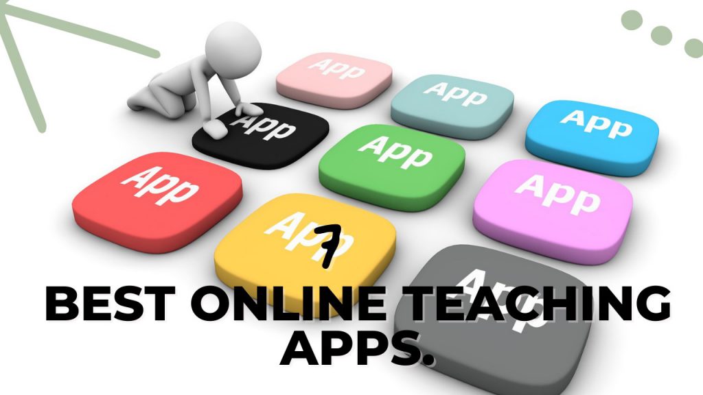 7 Best Online Teaching Apps That Help You Teach Remotely Blogs on