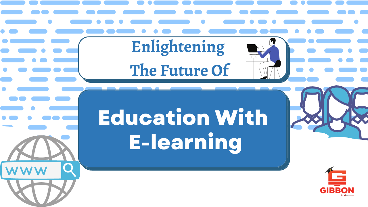 8 Reasons Why Online E-learning Is The Future Of Education – Blogs On ...