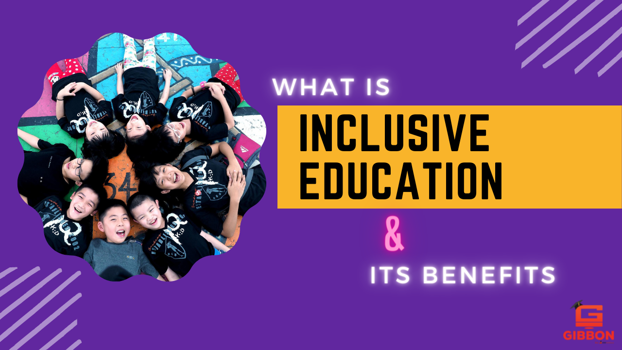 what-is-inclusive-education-its-benefits-blogs-on-starting-your