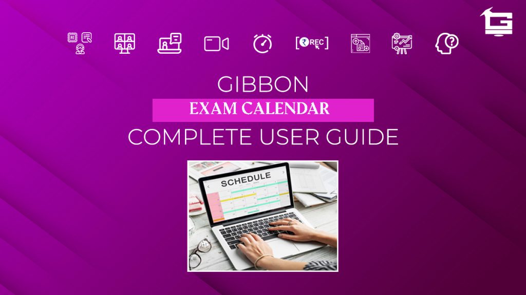 Gibbon AddOn Exam Calendar AddOn Complete Guide Blogs on Starting